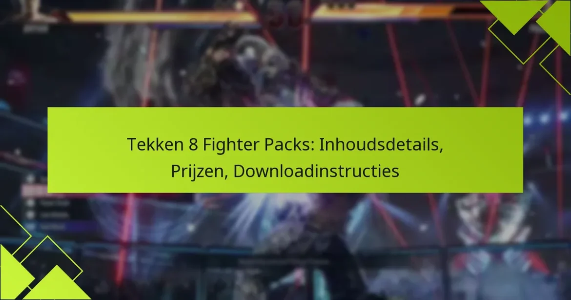 Tekken 8 Fighter Packs: Inhoudsdetails, Prijzen, Downloadinstructies