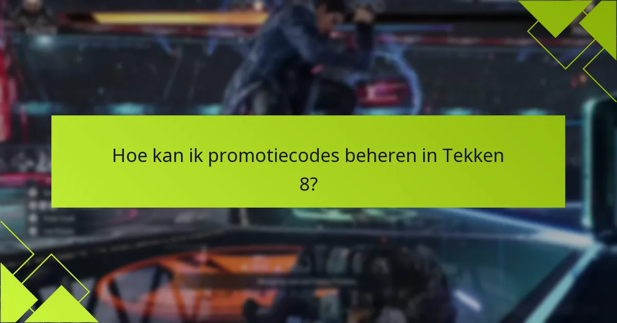 Hoe voeg ik geld toe aan mijn Tekken 8 Digitale Portemonnee?