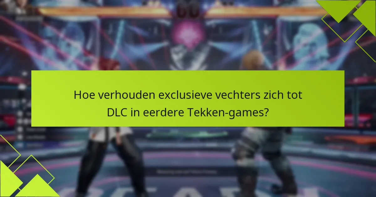 Hoe kunnen spelers exclusieve vechters in Tekken 8 claimen?