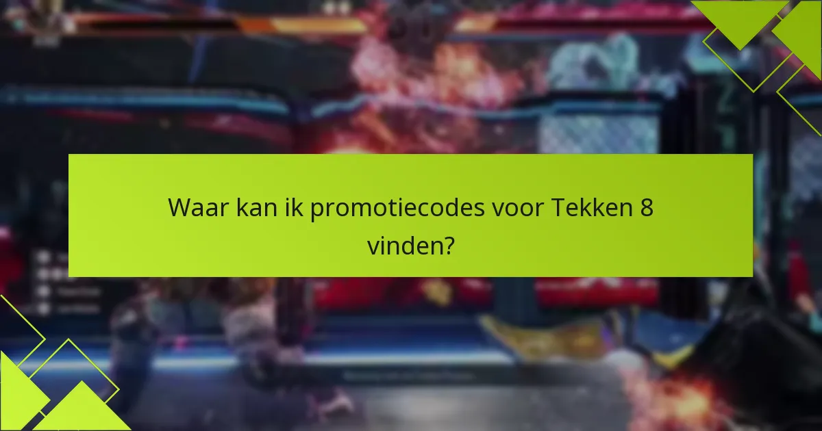 Hoe kan ik codes in de Tekken 8-winkel inwisselen?