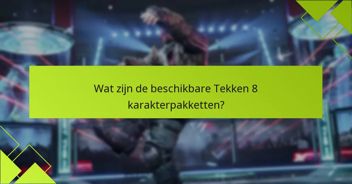 Wat zijn de risico’s en overwegingen bij het kopen van karakterpakketten?