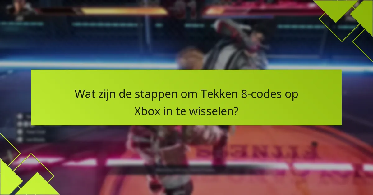 Zijn er vervaldata voor Tekken 8-codes?